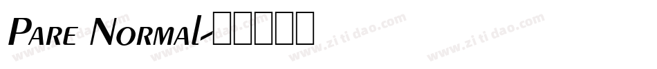 Pare Normal字体转换